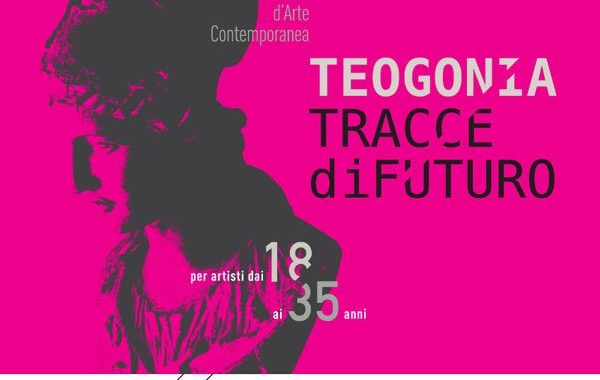 Premio d’Arte Contemporanea – Teogonia, Tracce di Futuro
