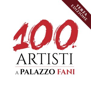 100 Artisti a Palazzo Fani